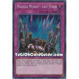 Magical Musket - Last Stand (Secret Rare)