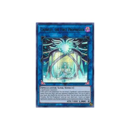 Crowley, the First Propheseer (Ultra Rare)